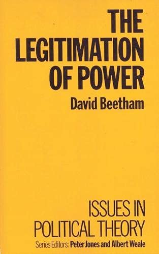 9780333375389: The Legitimation of Power (Issues in political theory)