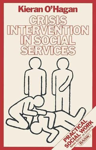 Beispielbild fr Crisis Intervention in Social Services (British Association of Social Workers (BASW) Practical Social Work S.) zum Verkauf von WorldofBooks