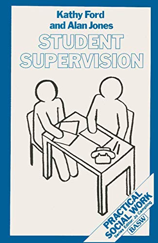 Stock image for Student Supervision (Practical Social Work Series) for sale by AwesomeBooks