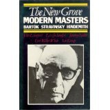 Imagen de archivo de The New Grove Modern Masters. Bartok. Stravinsky. Hindemith. (New Grove Composer Biography Series) a la venta por Reuseabook