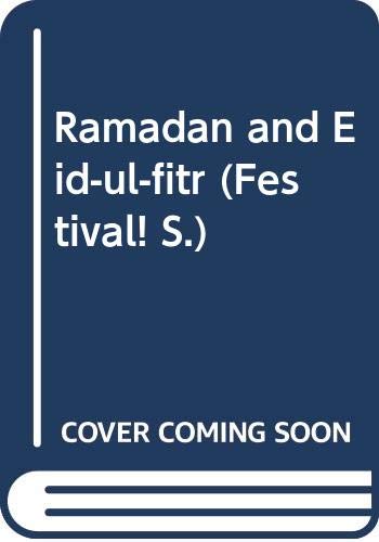 Stock image for Ramadan and Eid-ul-fitr (Festival! S.) for sale by Goldstone Books