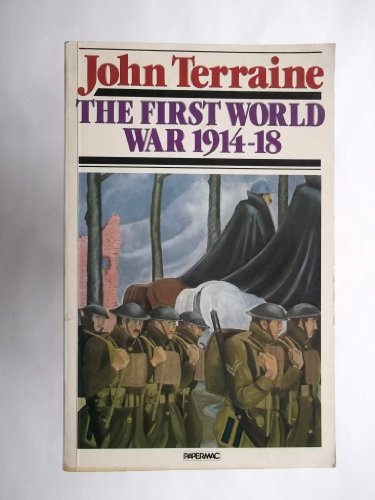 Stock image for The First World War, 1914-18 for sale by Aynam Book Disposals (ABD)