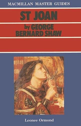 "St Joan" by George Bernard Shaw (Macmillan Master Guides) (9780333379400) by Ormond, Leonee