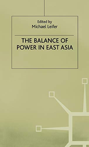 Beispielbild fr The Balance of Power in East Asia (RUSI Defence Studies) zum Verkauf von Wonder Book