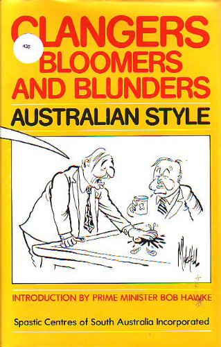 Beispielbild fr Clangers Bloomers and Blunders Australian Style zum Verkauf von Syber's Books