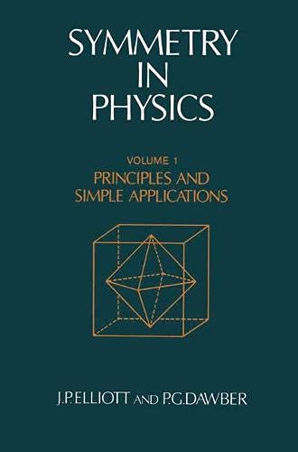 Stock image for Symmetry in Physics. Volume 1: Principles and Simple Applications for sale by Zubal-Books, Since 1961