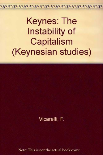 9780333382769: Keynes: The Instability of Capitalism