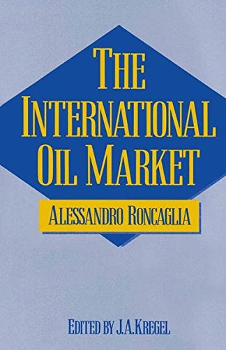 Imagen de archivo de The International Oil Market: A Case of Trilateral Oligopoly a la venta por Infinity Books Japan