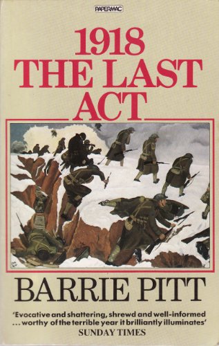 1918 THE LAST ACT