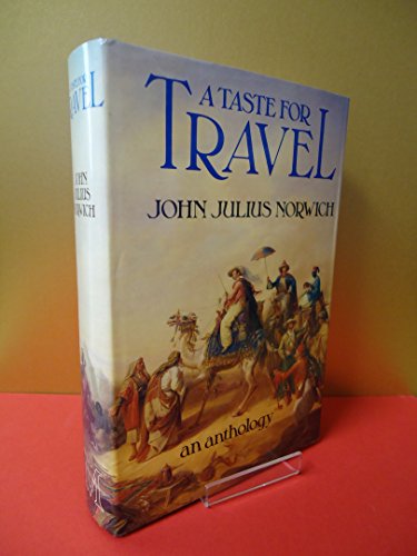 9780333384343: A Taste for Travel: An Anthology