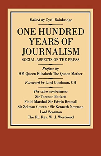 Stock image for One Hundred Years of Journalism : Social Aspects of the Press for sale by Chiron Media