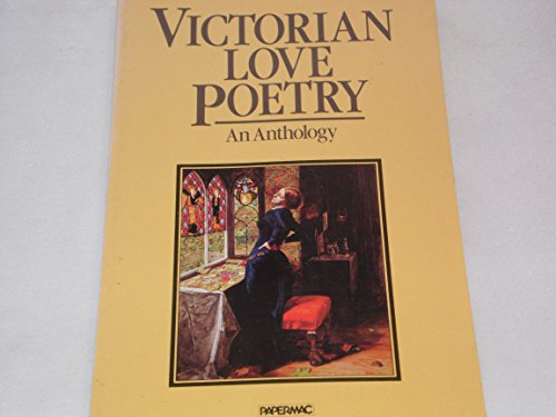 Stock image for Victorian Love Poetry (Papermac S.) for sale by WorldofBooks