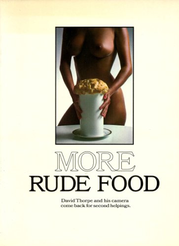 More Rude Food (9780333385869) by Thorpe