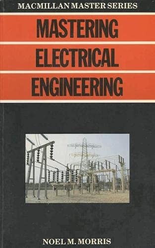9780333385937: Mastering Electrical Engineering (Macmillan Master Guides)