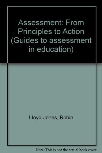 Stock image for Assessment: From Principles to Action (Guides to assessment in education) for sale by AwesomeBooks