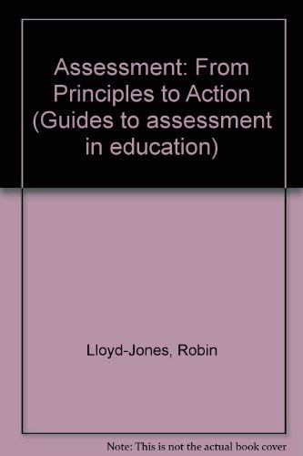 9780333386217: Assessment: From the Principles to Action (Guides to Assessment in Education)
