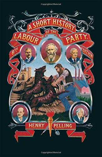 Beispielbild fr A Short History of the Labour Party zum Verkauf von AwesomeBooks