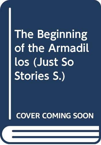 Stock image for The Beginning of the Armadillos for sale by Better World Books Ltd