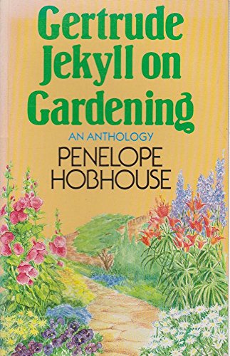 Imagen de archivo de Gertrude Jekyll on Gardening a la venta por Anybook.com