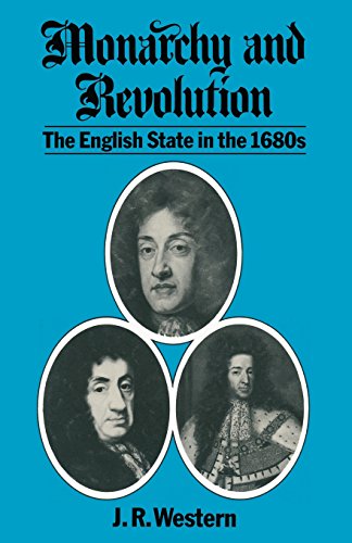 9780333387665: Monarchy and Revolution: English State in the 1680's
