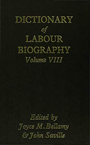Imagen de archivo de DICTIONARY OF LABOUR BIOGRAPHY; Vol. 8 a la venta por Gordian Booksellers