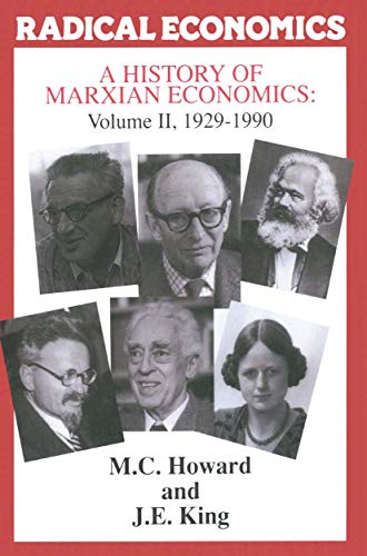 Stock image for A History of Marxian Economics: Volume II, 1929-1990. for sale by Yushodo Co., Ltd.