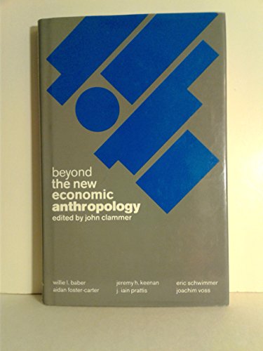 Imagen de archivo de Beyond the New Economic Anthropology a la venta por PsychoBabel & Skoob Books