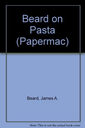 Beispielbild fr Beard on Pasta (Papermac) zum Verkauf von WorldofBooks