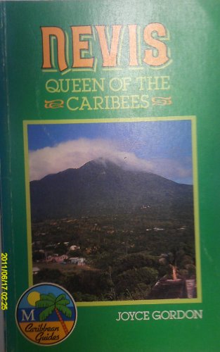 Beispielbild fr Nevis: Queen of the Caribees (Caribbean Guides Series) zum Verkauf von WorldofBooks