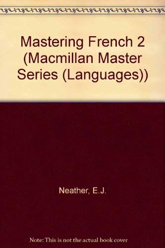9780333389430: Mastering French 2 (Macmillan Master Series (Languages))