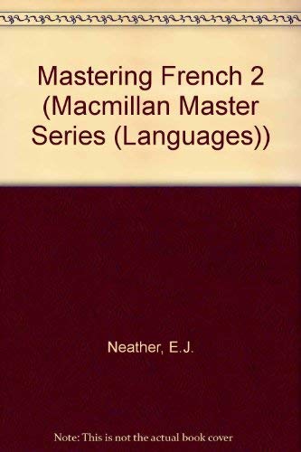 9780333389430: Complete Mastering French 2 (Macmillan Master Series (Languages))