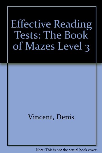 Effective Reading Tests: Level 3: Mazes: Readers/Level 3 Ages 9-10: The Book of Mazes (9780333389850) by Vincent, Denis; Mare, Michael De La