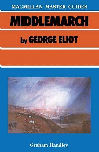 Imagen de archivo de Middlemarch by George Eliot (Master Guides) a la venta por WorldofBooks