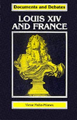 Beispielbild fr Louis XIV and France (Documents & Debates Extended S.) zum Verkauf von WorldofBooks