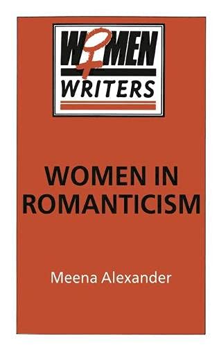 9780333391693: Women in Romanticism: Mary Wollstonecraft, Dorothy Wordsworth and Mary Shelley (Women writers)