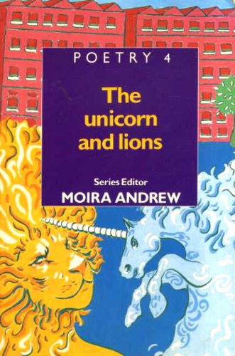 Stock image for The Unicorn and the Lion (Poetry S.) for sale by AwesomeBooks