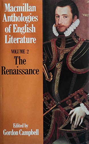 Imagen de archivo de The Renaissance, 1550-1660 (v. 2) (Anthologies of English literature) a la venta por WorldofBooks