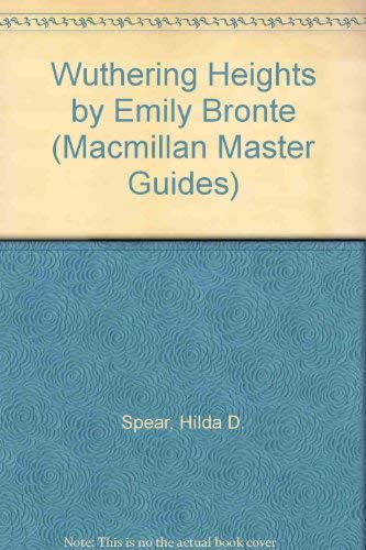 Imagen de archivo de Wuthering Heights" by Emily Bronte (Macmillan Master Guides) a la venta por WorldofBooks