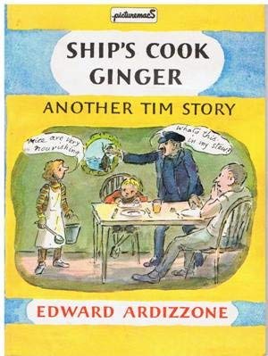 Ship's Cook Ginger: Another Tim Story (Picturemacs) (9780333393611) by Ardizzone, Edward