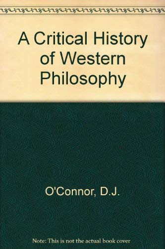 Stock image for A Critical History of Western Philosophy for sale by HALCYON BOOKS