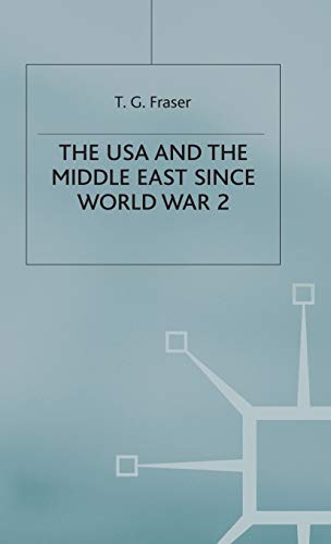 Imagen de archivo de United States of America and the Middle East since World War Two a la venta por Better World Books Ltd