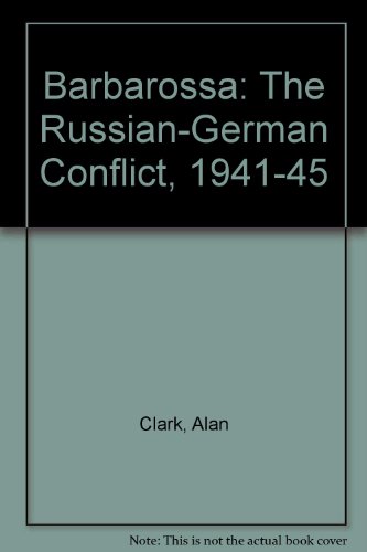 9780333394236: Barbarossa: The Russian-German Conflict, 1941-45