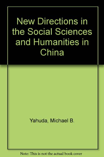 Beispielbild fr New Directions in the Social Sciences and Humanities in China zum Verkauf von Wonder Book