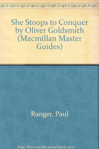 9780333394694: "She Stoops to Conquer" by Oliver Goldsmith (Macmillan Master Guides)
