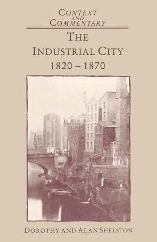 Beispielbild fr Industrial City, 1820-1870 zum Verkauf von Enterprise Books