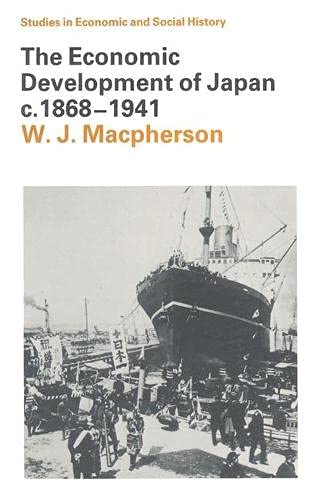 Imagen de archivo de The Economic Development of Japan C. 1868-1941 a la venta por Shadow Books