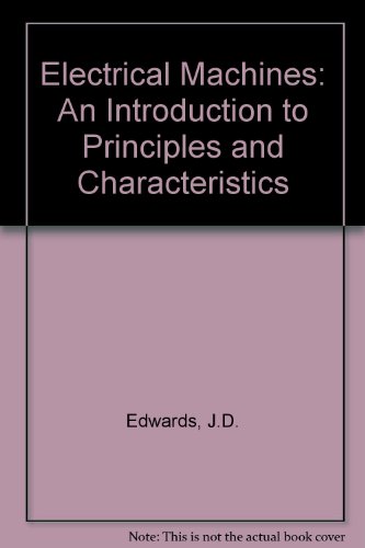 9780333396483: Electrical Machines: An Introduction to Principles and Characteristics