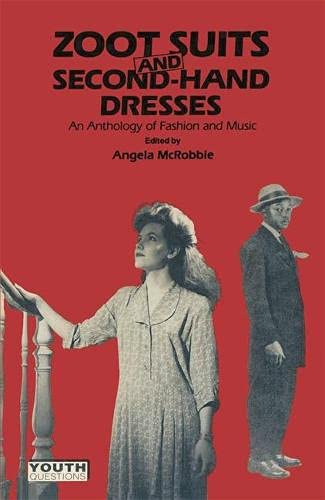9780333396520: Zoot Suits and Secondhand Dresses: Anthology of Fashion and Music (Youth questions)
