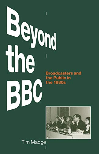 9780333397121: Beyond the BBC