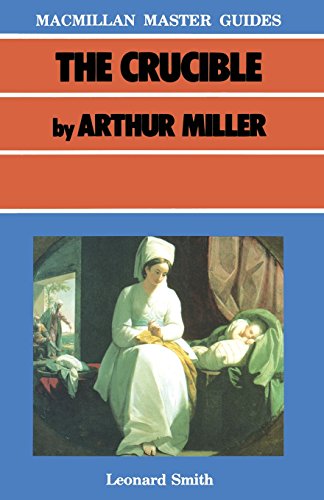 Beispielbild fr The Crucible by Arthur Miller (Master Guides) zum Verkauf von WorldofBooks